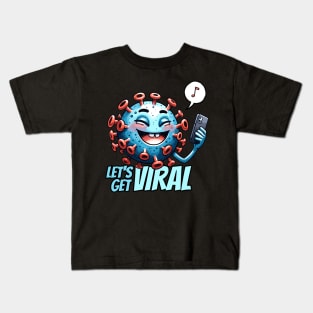 Lets get viral Virus Biology Humor Kids T-Shirt